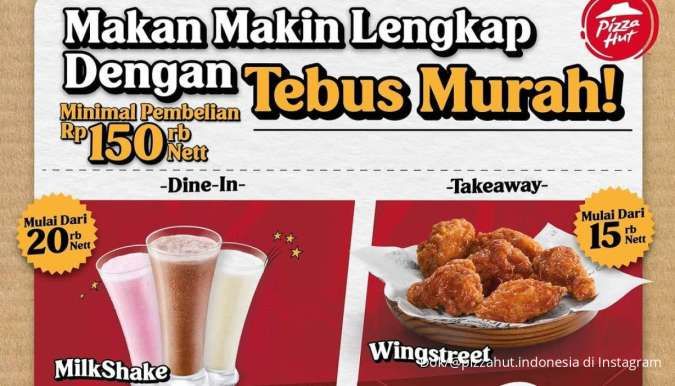 Promo Pizza Hut Tebus Murah Mulai Rp 15.000, Berlaku Mulai Hari Ini 13 Januari 2025