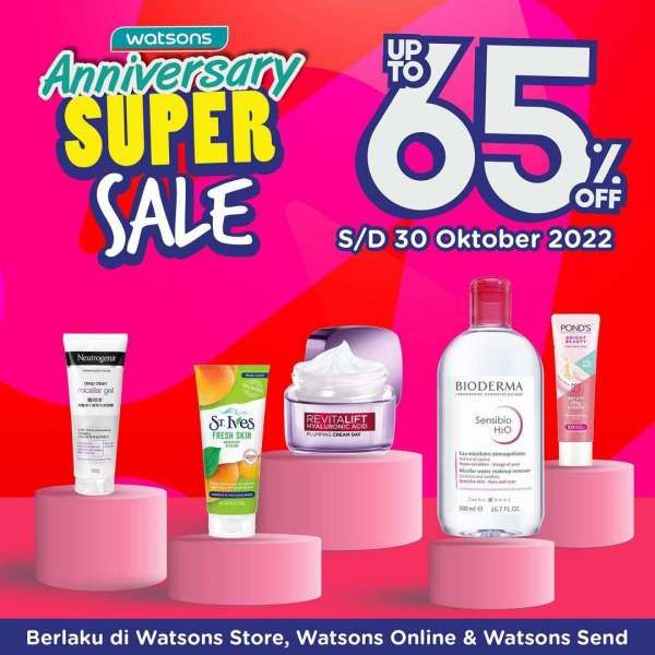 Promo Watsons Anniversary Super Sale, Diskon hingga 65% sampai 30 Oktober 2022