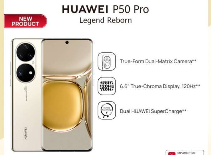 Harga HP Huawei P50 Pro dibanderol Rp 15 Jutaan, Begini Spesifikasi Lengkapnya