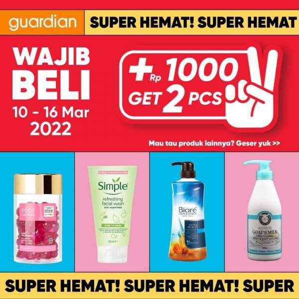 Katalog Promo Guardian +1000 Get 2 Pcs Periode 10-16 Maret 2022