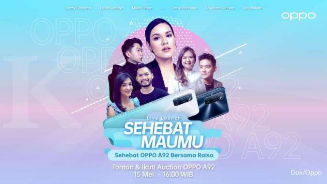 OPPO Adakan Peluncuran Daring Sehebat Maumu, Perkenalkan A92 Bersama Raisa