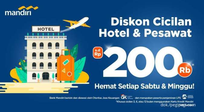 Promo Kartu Kredit Mandiri, Manfaatkan Diskon Hotel & Tiket Pesawat hingga Rp 200.000