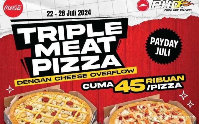 Promo Gajian Pizza Hut Delivery Juli 2024, Triple Meat Pizza Gratis Coca-Cola 1 Liter