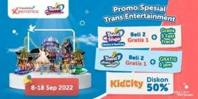 Nikmati Berbagai Promo Spesial Trans Entertainment di Traveloka s.d 18 September 2022