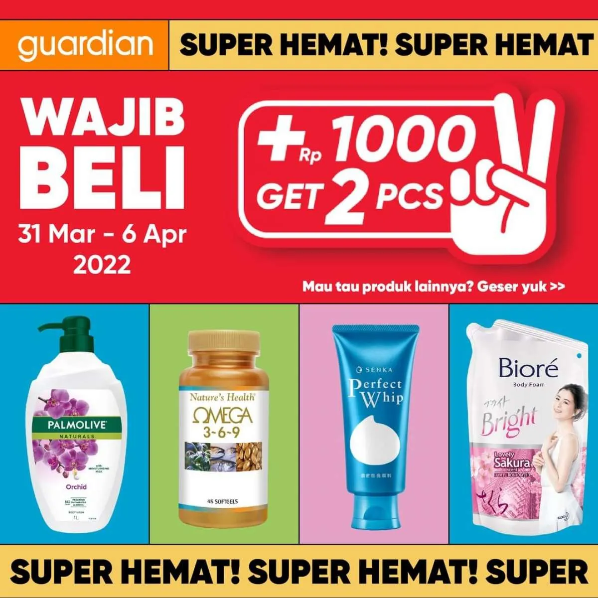 Katalog Promo Guardian +1000 Get 2 Pcs Periode 31 Maret-6 April 2022