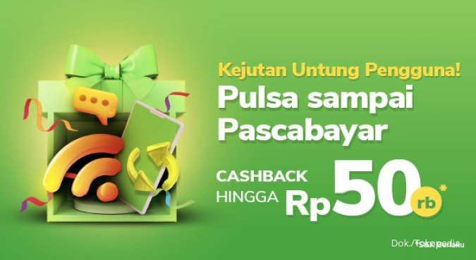Promo Kejutan Untung Pengguna Tokopedia Agustus, Cashback Rp 50.000 saat Beli Pulsa!