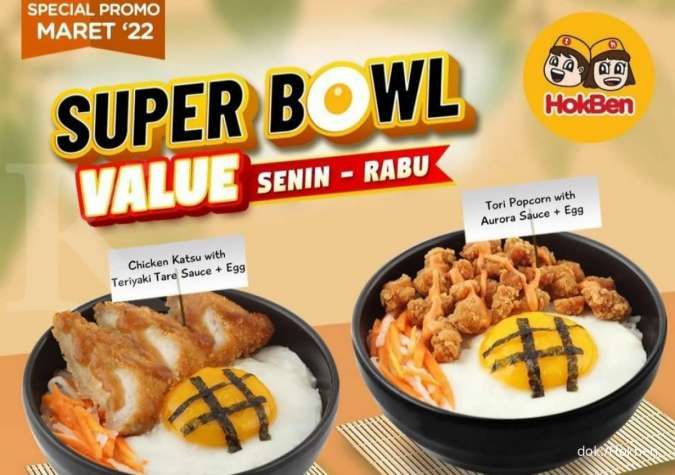 Promo Hokben Maret 2022, Spesial Senin-Rabu Ada Paket Super Bowl Value Rp 30.000