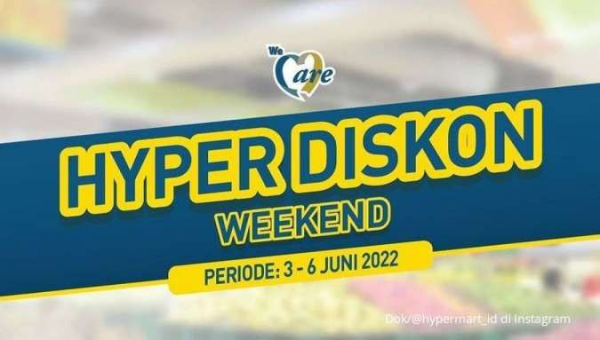 Promo JSM Hypermart 3-6 Juni 2022, Potongan Harga di Hyper Diskon Weekend Terbaru 