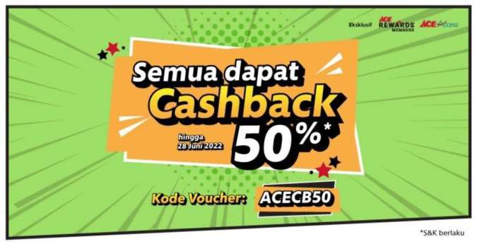 Belanja di ACE Hardware Online Dapat Cashback 50%, Ini Promonya!