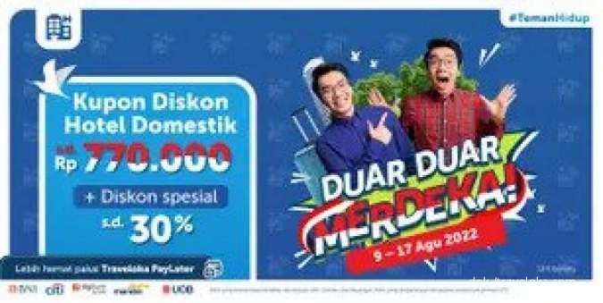 Promo Traveloka Merdeka s.d 17 Ags 2022, Nikmati Diskon Hotel Domestik Rp770.000