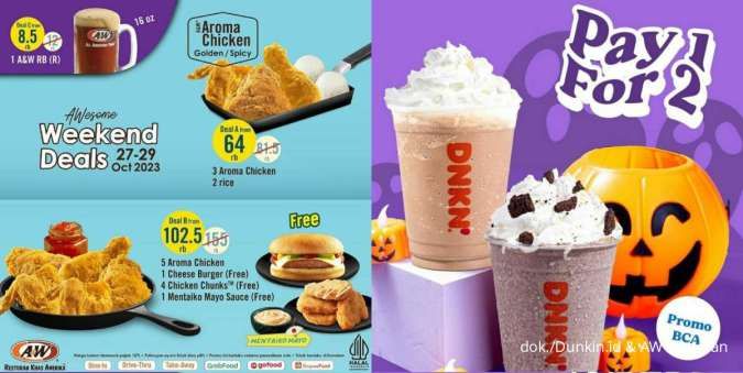 Promo Weekend Diskon di Dunkin dan AW Restoran Edisi 27-29 Oktober 2023