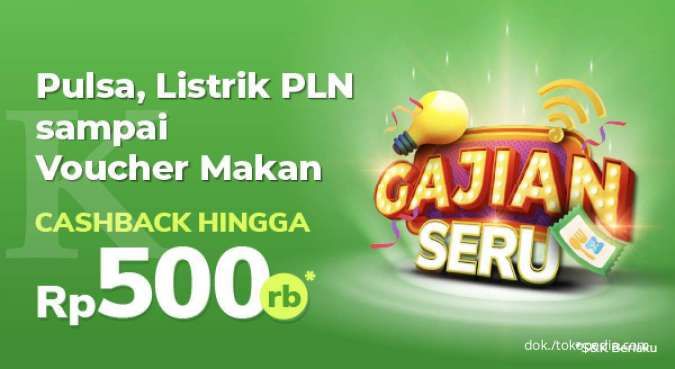 Promo Gajian Tokopedia, Bayar Semua Tagihan Dapat Cashback Rp500.000 