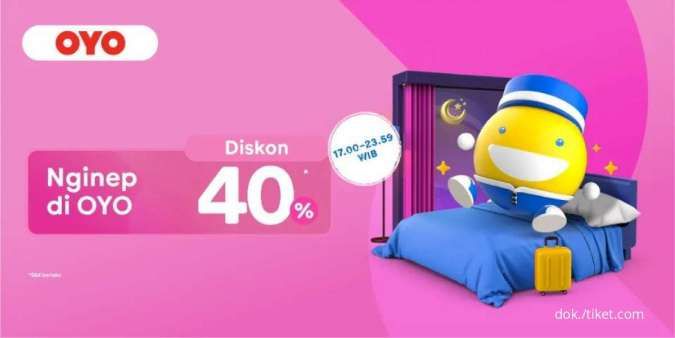 Promo Hotel OYO di Tiket.com s.d 22 April 2022, Diskon 40% Mulai Pukul 17.00 - 23.59