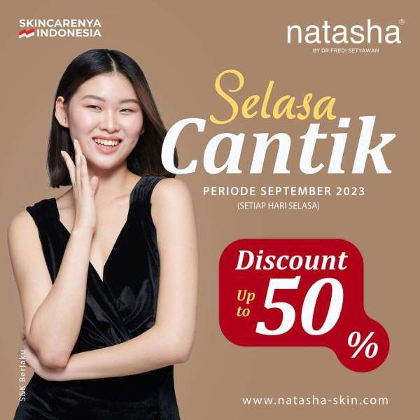 Promo Selasa Cantik di Klinik Natasha, Aneka Facial Diskon 50% Selama September