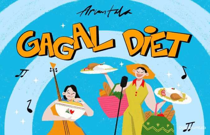 Unik, Ada Lagu Berjudul Gagal Diet dari Arumtala