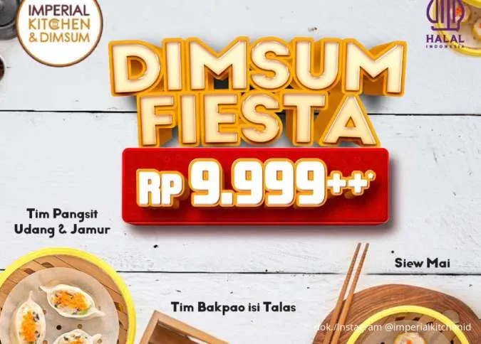 Promo Imperial Kitchen Dimsum Fiesta sampai 31 Oktober, Dimsum Favorit Cuma Rp 9.999