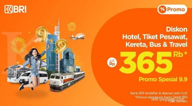 Promo Spesial 9.9 untuk Pengguna BRI, Diskon Hingga Rp365.000 Semua Produk
