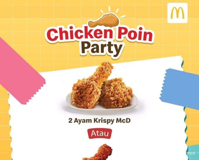 Chicken Point Party Berhadiah Aneka Menu Ayam Goreng di Promo McD Akhir Januari 2024
