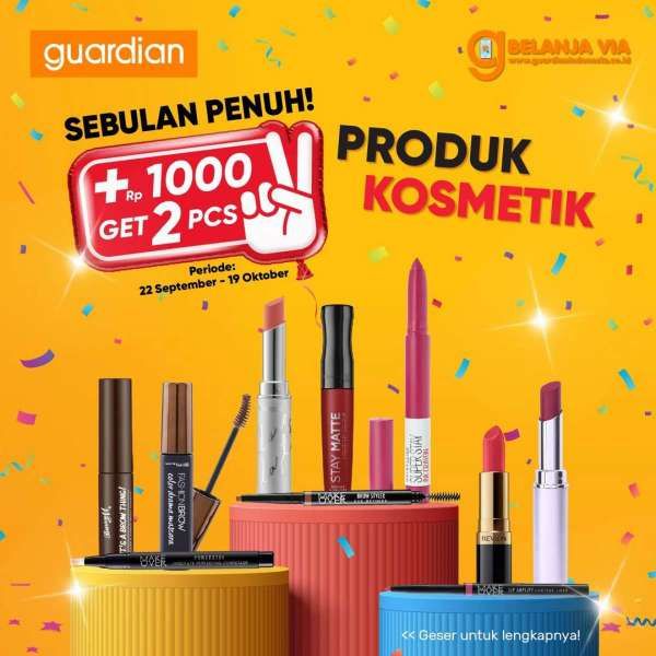Promo Guardian s/d 19 Oktober 2022, Tambah Uang Rp 1.000 Dapat 2 Produk Makeup