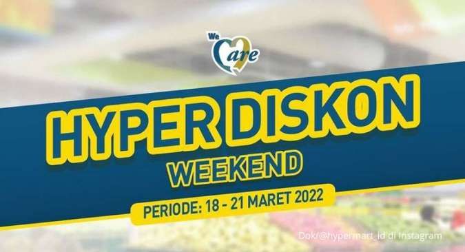 Promo JSM Hypermart 18-21 Maret 2022, Hyper Diskon Weekend Terbaru di Akhir Pekan
