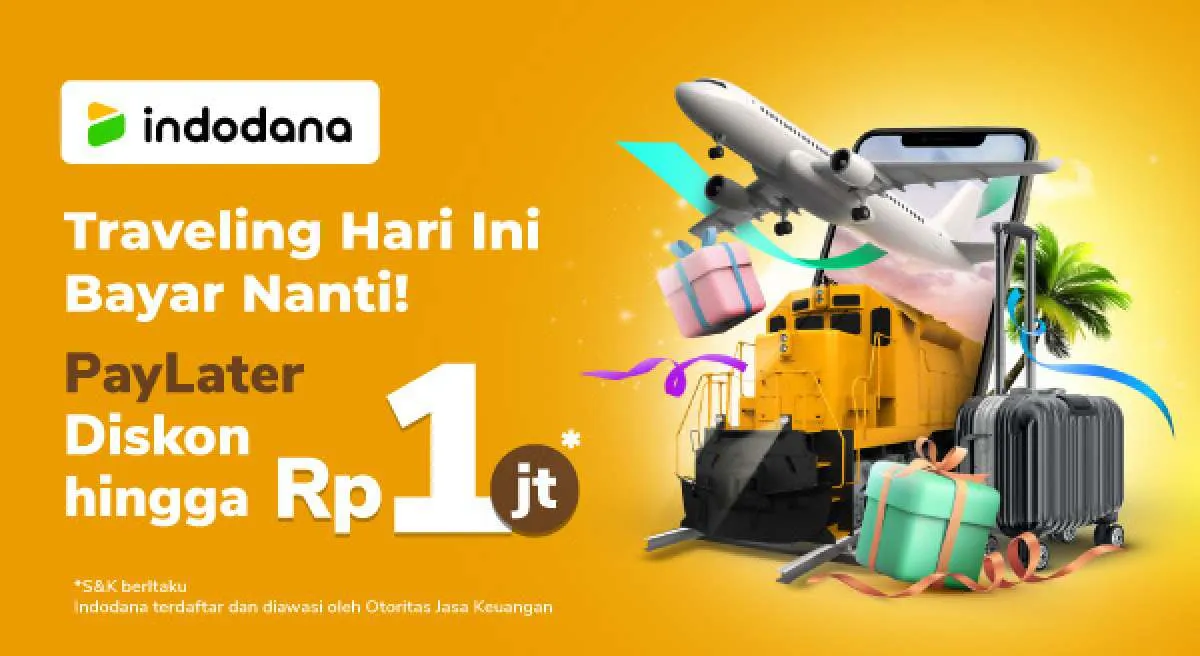 Promo Indodana Paylater, Pesan Kebutuhan Traveling di Tokopedia Diskon s.d Rp 1 Juta