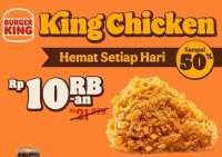 Hemat Setiap Hari, Promo King Chicken di Burger King Hadirkan Diskon hingga 50%