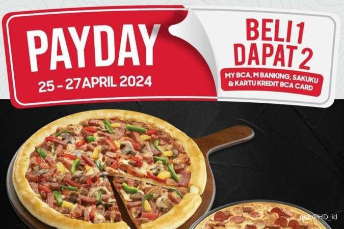 Promo Payday Beli 1 Dapat 2 Pizza di Pizza Hut Delivery x BCA Edisi 25-27 April 2024