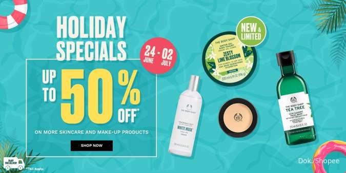 Promo The Body Shop Holiday Specials 24 Juni-2 Juli 2023, Aneka Body Care Diskon 50%!