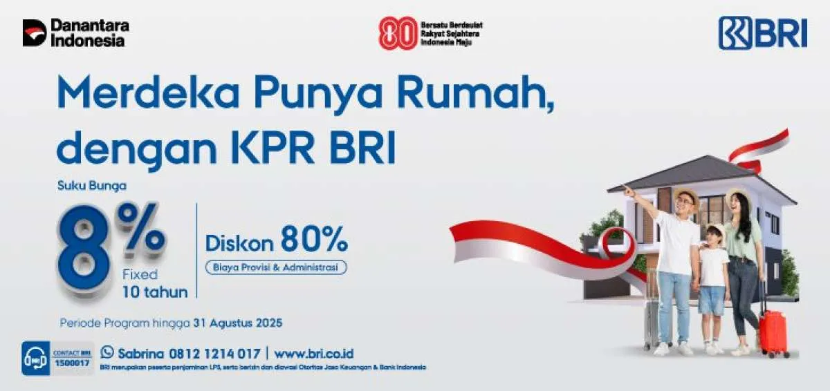 Promo Merdeka KPR BRI sampai 31 Agustus 2025, Bunga Ringan dan Ada Diskon sampai 80%