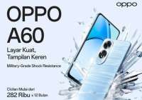 Cek Harga HP OPPO A60 Terbaru, Viral dengan Kemampuan Tahan Banting