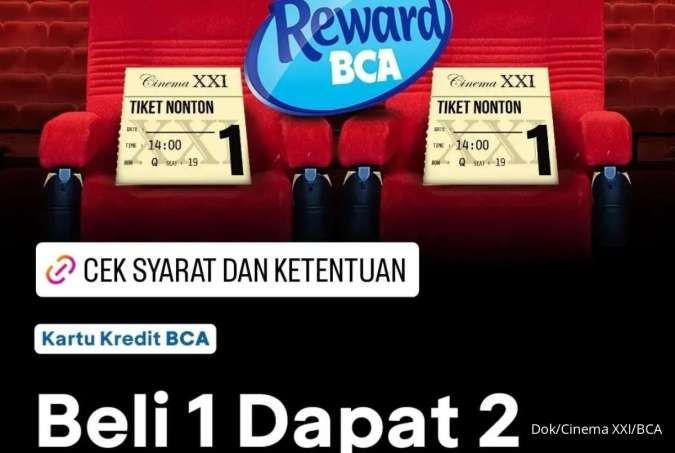 Promo XXI Pakai Kartu BCA Tiket Nonton Beli 1 Dapat 2, Ada Cashback 40% Juga