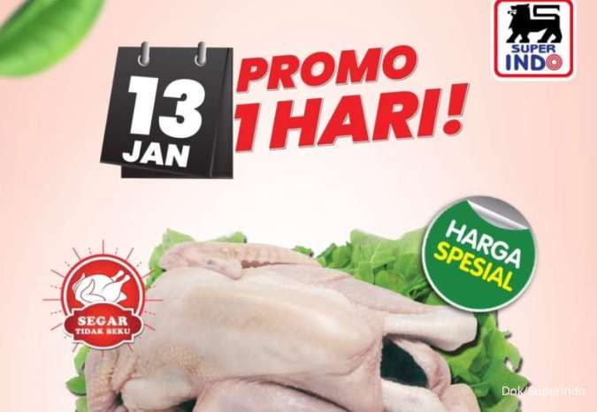 Promo Superindo Weekday Hari Ini 13 Januari 2026, Diskon Ayam Hingga Kopi