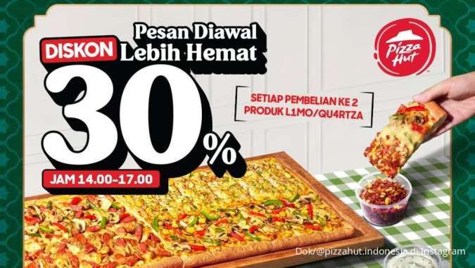 Promo Pizza Hut Spesial Ramadan di Bulan Maret 2025, Diskon 30% Jam Tertentu Saja