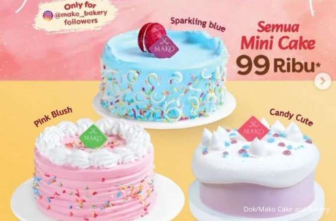 Promo Mako Bakery Cake Festival 1-5 Desember 2025, Harga Mulai Rp 13.000