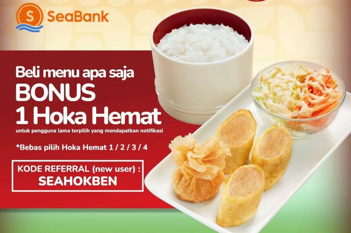 Promo HokBen dengan SeaBank Masih Ada, Beli Menu Favorit Dapat Bonus Hoka Hemat