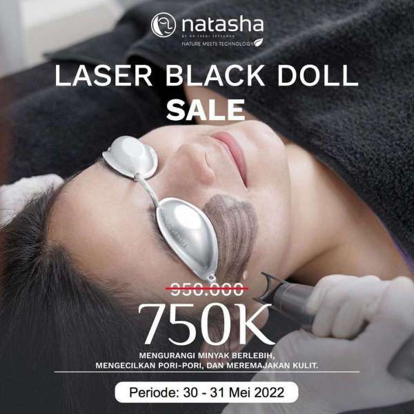 Promo Natasha Laser Black Doll Sale, Ada Harga Spesial Berlaku 30-31 Mei 2022