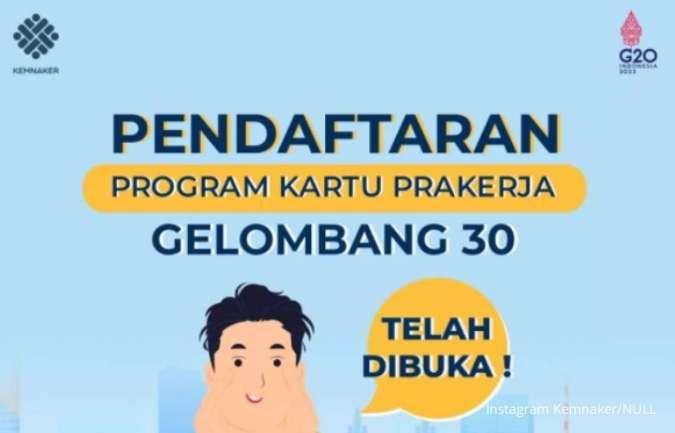 Cara Daftar Kartu Prakerja Gelombang 30 Tahun 2022 di di www.prakerja.go.id