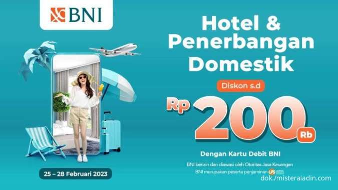 Promo Mister Aladin 25-28 Feb 2023, Diskon Hotel & Pesawat Domestik Rp 200.000