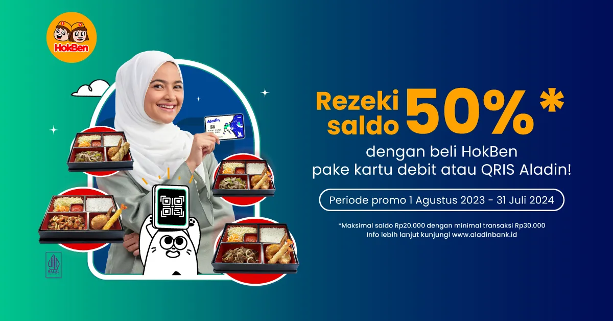 Cashback 50% Promo Menu Hokben di Bank Aladin Mei-Juni 2024 via QRIS dan Debit