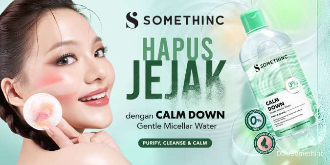 Somethinc Luncurkan Calm Down Gentle Micellar Water untuk Kulit Sensitif