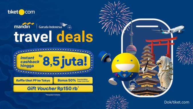 tiket.com Bagi-bagi Voucher Jutaan di Mandiri Garuda Indonesia Travel Deals 2025