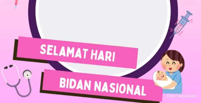 30 Link Twibbon Hari Bidan Nasional 2025 Desain Kreatif dan Baru