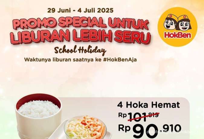 Promo HokBen Liburan Seru sampai 4 Juli, Makan Rame-Rame Mulai Rp 22.000-an per Orang