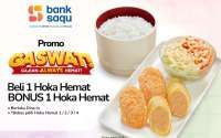 Cuma Hari Ini! Nikmati Promo Hokben Gaswat Bank Saqu Beli 1 Bonus 1 Hoka Hemat