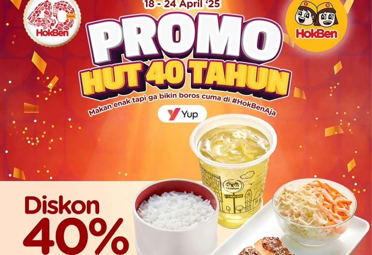 Promo HokBen 40 Tahun dengan Yup 23 April 2025, Diskon 40% Berakhir Besok