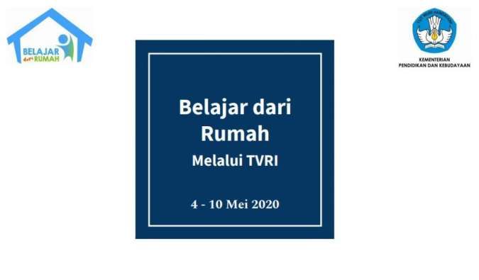 Jadwal acara Belajar dari Rumah Kemdikbud di TVRI, 8 Mei 2020 