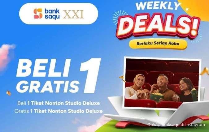 Promo Bank Saqu di XXI 22 Januari 2025, Beli 1 Gratis 1 Tiket Nonton Setiap Hari Rabu