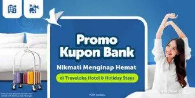 Nikmati Promo Kupon Bank di Traveloka Hotel & Holiday Stays sampai 27 Desember 2022