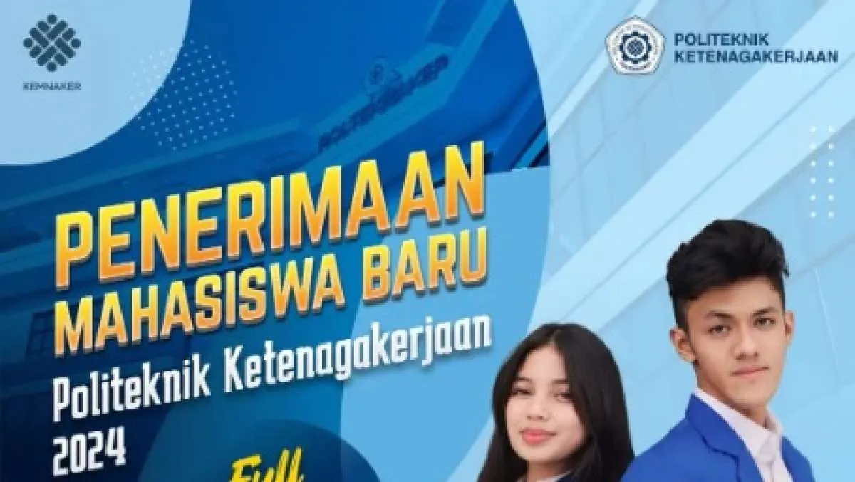 Pendaftaran Calon Maba Polteknaker Kemnaker 2024, Bisa Dapat Beasiswa Full