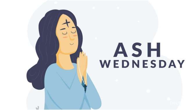 Kumpulan Ucapan Selamat Rabu Abu, Bisa Jadi Caption untuk Happy Ash Wednesday 